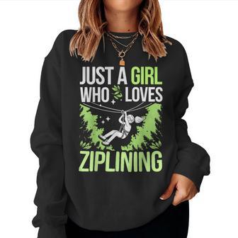 Just A Girl Who Loves Ziplining Zipline Crew Girls Women Women Sweatshirt - Thegiftio UK