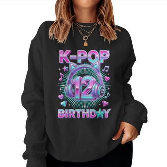 K-Pop 12Th Birthday Girl 12 Anni Musica Coreana Women Sweatshirt - Novitaregali