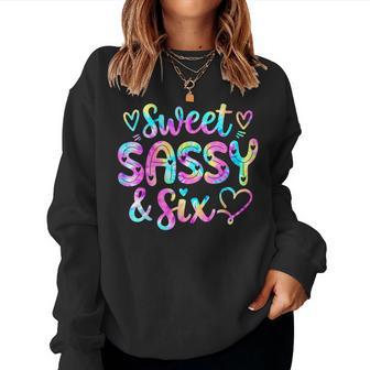 Kids 6Th Birthday Girl Sweet Sassy And Six 6 Year Old Girls Women Sweatshirt - Thegiftio UK