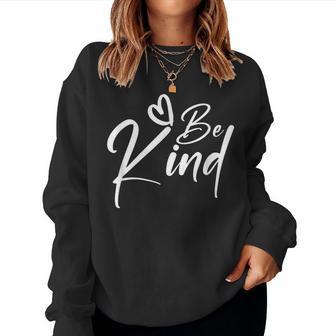 Be Kind Minimalist Love Kindness Positive Women Sweatshirt - Monsterry