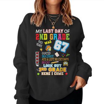 My Last Day Of 2Nd Grade Look Out 3Rd Grade Here I Come Fun Women Sweatshirt | Mazezy