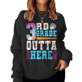 Last Day Of School 3Rd Grade Outta Here Grad Baseball Kids Women Sweatshirt | Mazezy