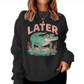 Last Day Of School Teacher Summer See You Later Alligator Women Sweatshirt - Thegiftio UK