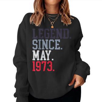 Leyenda Desde Mayo De 1973 Para Hombres Y Es Mayo De 1973 Sudadera Mujer - Regaloses