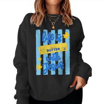 Life Is Salted Butter With Jesus Girl Stripes Summer Women Sweatshirt - Thegiftio UK