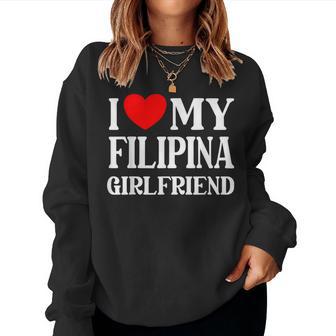 I Love My Filipina Girlfriend デザイン Best Boyfriend レディーススウェットシャツ - Kawaiitshirt