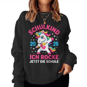 Mädchenchulkind 2026 Ich Rocke Jetzt Diechule Einhorn Sweatshirt Frauen - Seseable