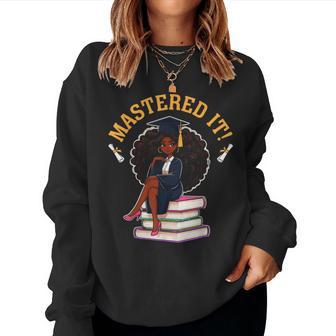 Mastered It Black Girl Master Degree Graduation Women Sweatshirt - Thegiftio UK