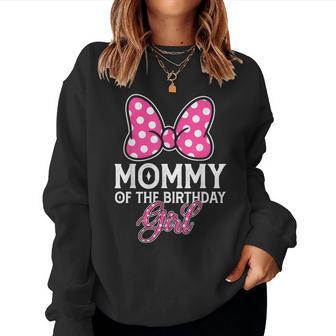 Mommy Of The Birthday Girl Cute Pink Bow Family Matching Women Sweatshirt | Seseable UK