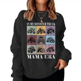 In My Monster Truck Mama Era Retro Monster Truck Mom Women Sweatshirt - Monsterry
