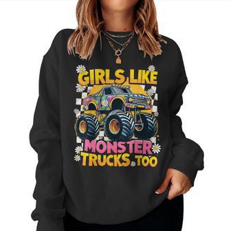 Monster Trucks Girls Like Monster Trucks Too Women Sweatshirt - Thegiftio UK
