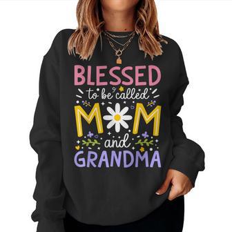 Mother's Day Blessed To Be Called Mom And Grandma Floral Women Sweatshirt - Thegiftio UK