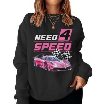 Need Four Speed Birthday Girl 4 Year Old Car Racing 4Th Bday Women Sweatshirt - Thegiftio UK