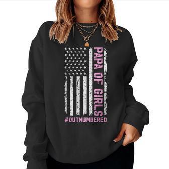 Papa Of Girls Outnumbered Girls Papa Grandpa Girl Papa Women Sweatshirt - Monsterry