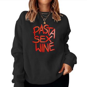 Pastaex Wine – Divertente Per Alimenti & Lifestyle Women Sweatshirt - Novitaregali