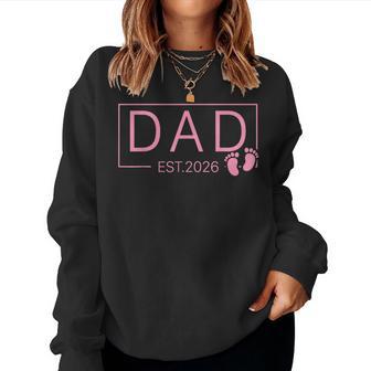 Promoted To Dad Est 2026 New Daddy Girl Baby Announcement Women Sweatshirt - Thegiftio UK
