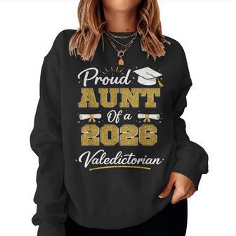 Proud Aunt Of A 2026 Valedictorian Graduation Graduate Grad Women Sweatshirt - Thegiftio UK