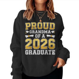 Proud Grandma Of A 2026 Graduate Class 2026 Graduation Women Sweatshirt - Thegiftio UK