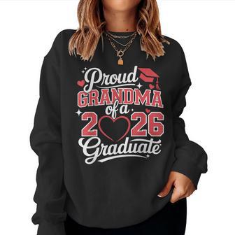 Proud Grandma Of A 2026 Graduate Senior Graduation Women Sweatshirt - Thegiftio UK