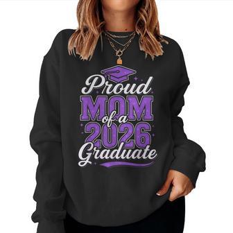 Proud Mom Of A 2026 Graduate Class Of 2026 Senior Graduation Women Sweatshirt | Seseable UK