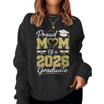 Proud Mom Of A 2026 Graduate High School Senior Graduation Women Sweatshirt - Thegiftio UK