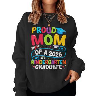 Proud Mom Class Of 2026 Kindergarten Graduate Graduation Women Sweatshirt | Seseable UK