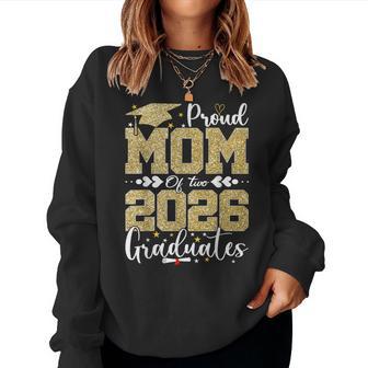 Proud Mom Of Two 2026 Graduates Senior Mom Of Graduate Women Sweatshirt - Thegiftio UK