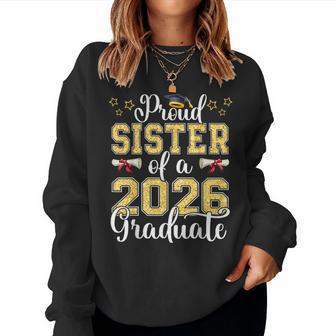 Proud Sister Of A 2026 Graduate Class Of 2026 Graduation Women Sweatshirt | Seseable UK