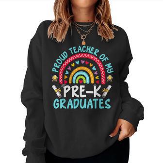 Proud Teacher Of My Pre-K Graduates Women Sweatshirt - Monsterry