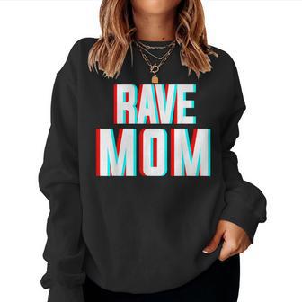 Rave Mom Costume De Musique Edm Pour Festivals Et Mamans Raveurs Sweat-shirt pour femme - Cadeauxyz