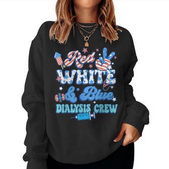 Red White Blue Dialysis Crew Dialysis Nurse 4Th Of July Women Sweatshirt - Thegiftio UK