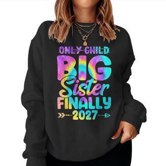 Retro Only Child Expires 2027 Promoted To Big Sister Finally Women Sweatshirt | Seseable UK