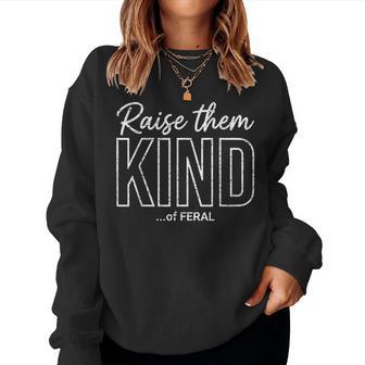 Retro Raise Them Kind Of Feral Mom Life Mother's Day Women Sweatshirt | Seseable UK