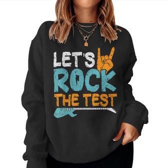 Rock And Roll Teacher Rock The Test Day Women Sweatshirt - Thegiftio UK