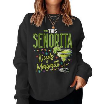 This Senorita Needs Margarita Mexican Party Fiesta Women Women Sweatshirt - Thegiftio UK