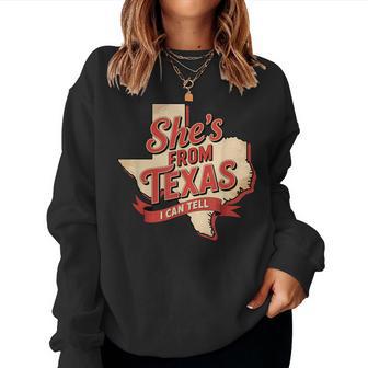 She's From Texas I Can Tell Retro Southern Cowgirl Women Women Sweatshirt - Thegiftio UK