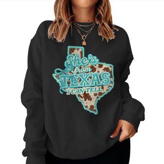 She's From Texas I Can Tell Retro Vintage Cowgirl Women Women Sweatshirt - Thegiftio UK