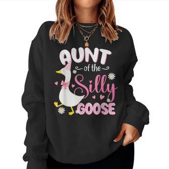Silly Aunt Goose Aunt 1St Birthday Family Matching Party Women Sweatshirt - Thegiftio UK