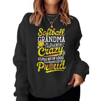 Softball Lover Grandma Loud And A Whole Lot Of Proud Women Sweatshirt - Thegiftio UK