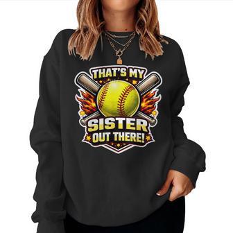 That's My Sister Out There Proud Softball Brother Sibling Women Sweatshirt - Thegiftio UK