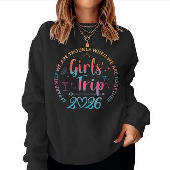 Tie Dye Girls Trip 2026 Trouble When We Are Together Women Sweatshirt | Seseable UK