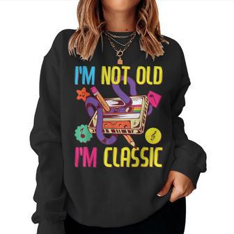 Traje De Los Años 90 Para Es Y Hombres Disfraz De Los Años 80 I'm Not Old I'm Classic Sudadera Mujer - Regaloses