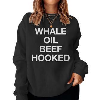 Whale Oil Beef Hooked Divertente Accento Irlandese Humor Pun Irlanda Women Sweatshirt - Novitaregali