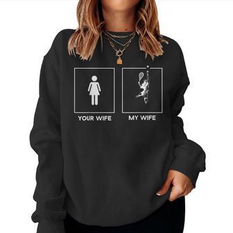 Your Wife My Wife Gioco Da Tennista Motivo Women Sweatshirt - Novitaregali