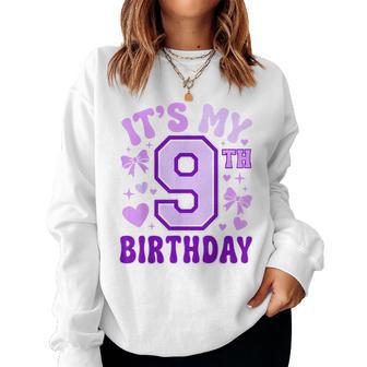 9Th Birthday Girls Apparel Nine Years Old It's My 9 Bday Women Sweatshirt - Novitaregali