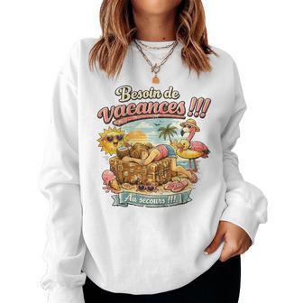 Besoin Deacances Cadeau Humour Anniversaire Original Sweat-shirt pour femme - Cadeauxyz