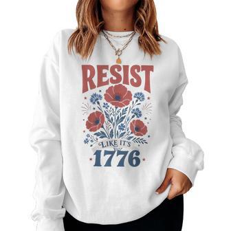 Boho Floral Resist Like It's 1776 Patriotic Cute 4Th Of July Women Sweatshirt - Thegiftio UK