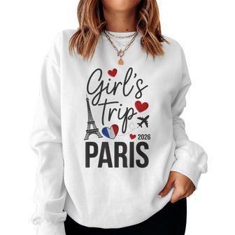 Cute Girls Trip Paris 2026 Vacation Queen Camp Matching Women Sweatshirt - Thegiftio