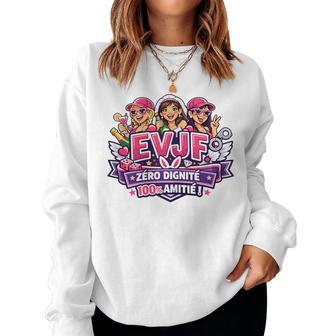 Evjf Future Mariée Original Zéro Dignité 100 Amitié Sweat-shirt pour femme - Cadeauxyz