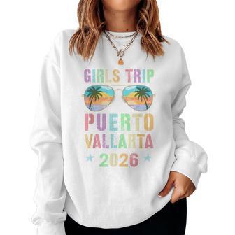 Fabulous Girls Trip Puerto Vallarta 2026 Travel Beaching Women Sweatshirt - Thegiftio